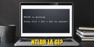 NTLDR Là Gì? Nguyên Nhân & Cách Fix Lỗi NTLDR Is Missing